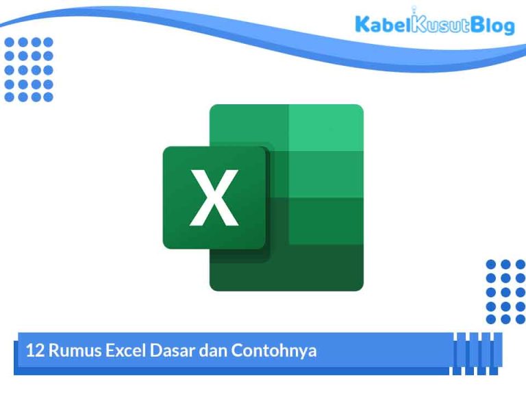 Rumus Excel Dasar Yang Wajib Dikuasai Dan Contohnya